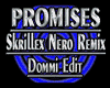 PROMISES SkrillexNero p2