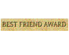 best friend award