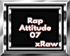 xRaw| Rap Attitude | 07