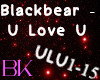 Blackbear - U Love U