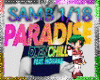 [P] Paradise Samba + D