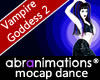 Vampire Goddess Dance 2
