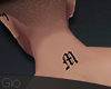[] M Neck Tattoo