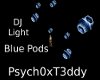 DJ-Lt Effects- BLUE PODS