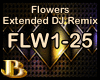 Flowers Extended DJ RMX
