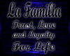 La Familia For Life