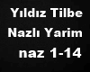 Yildiz Tilbe Nazli Yarim