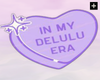 ♡ Delulu Era Candy ♡