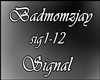 Badmomzjay - Signal