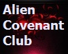 Alien Covenant Club