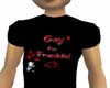 Gay For Frankie! T-Shirt