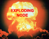 Exploding Node