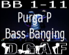 Bass Banging P1