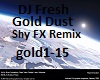 DnB DJ Fresh Gold Dust