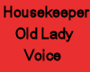 HouseKeeper Old Lady VB