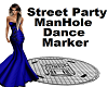 {SH} Manhole Dance M