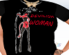 DEVILISH WOMAN tshirt