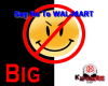 Say No To Wal-Mart Big