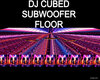 DJ CUBED SUBWOOFER FLOOR