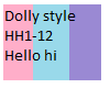 Hello Hi Dolly Style