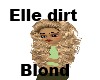 (Asli)Dirt Blond Elle