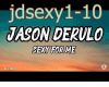jason derulo sexy for me