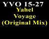 Yahel - Voyage