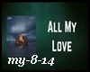 `S` All my Love