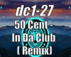 50 Cent - In Da Club rmx