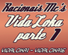 Racionais vdlk Parte I