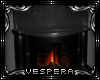 -V- Darkness Fireplace