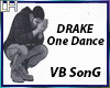Drake-One Dance |VB|