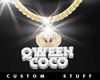 Custom QWEENCOCO Chain