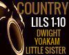 LITTLE SISTER DWIGHT YOA