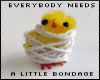 Every1 needs bongage
