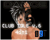 4in1 Club Idle Dance v6