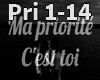 Ma priorité c'est toi