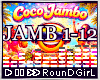 ♬𝐑 Coco Jambo + D