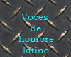 voces de hombre latino