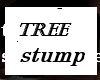 tree stump