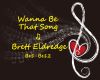 Wanna Be-Brett Eldredge