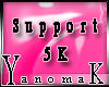 !Y Support 5K