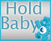 Hold baby accessories