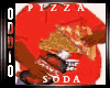 ! 0 Pizza & Soda !