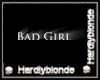 HB* BAD GIRL animated
