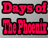 Days Of The Phoenix  AFI