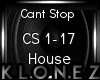 House | Cant Stop 