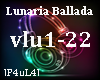 Lunaria Ballada vLu1-22