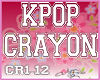 Kpop-  Crayon