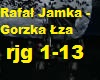 Rafal Jamka - Gorzka Lza